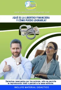 ¿Qué es la Libertad Financiera y cómo puedo lograrla?