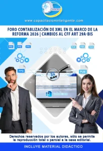 Foro Contabilización de XML en el Marco de la Reforma 2026 | Cambios al CFF Art 29A-BIS