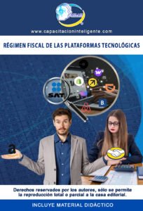 Régimen Fiscal de las Plataformas Tecnológicas