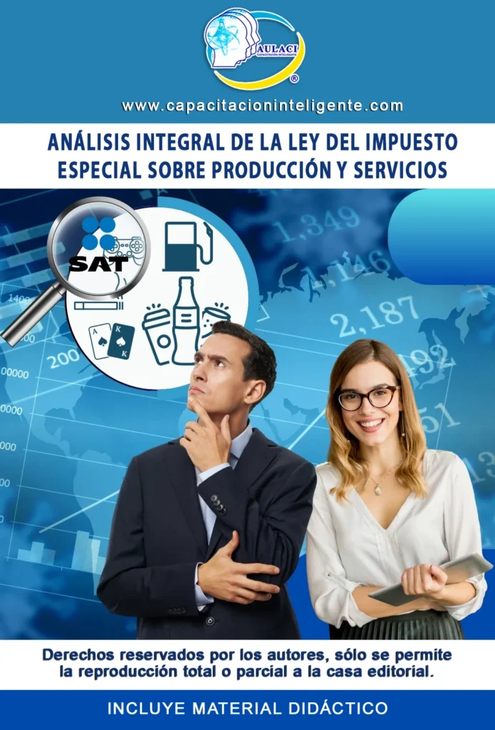 Análisis Integral de la Ley del Impuesto Especial sobre Producción y Servicios