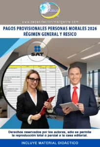 Pagos Provisionales Personas Morales 2026 Régimen General y RESICO