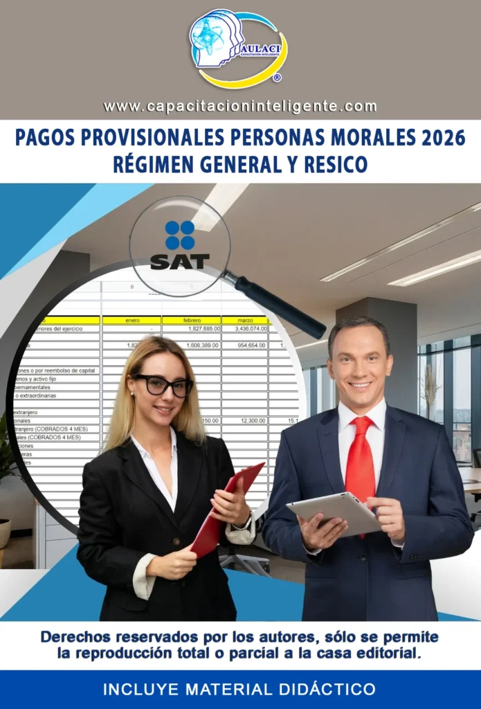 Pagos Provisionales Personas Morales 2026 Régimen General y RESICO