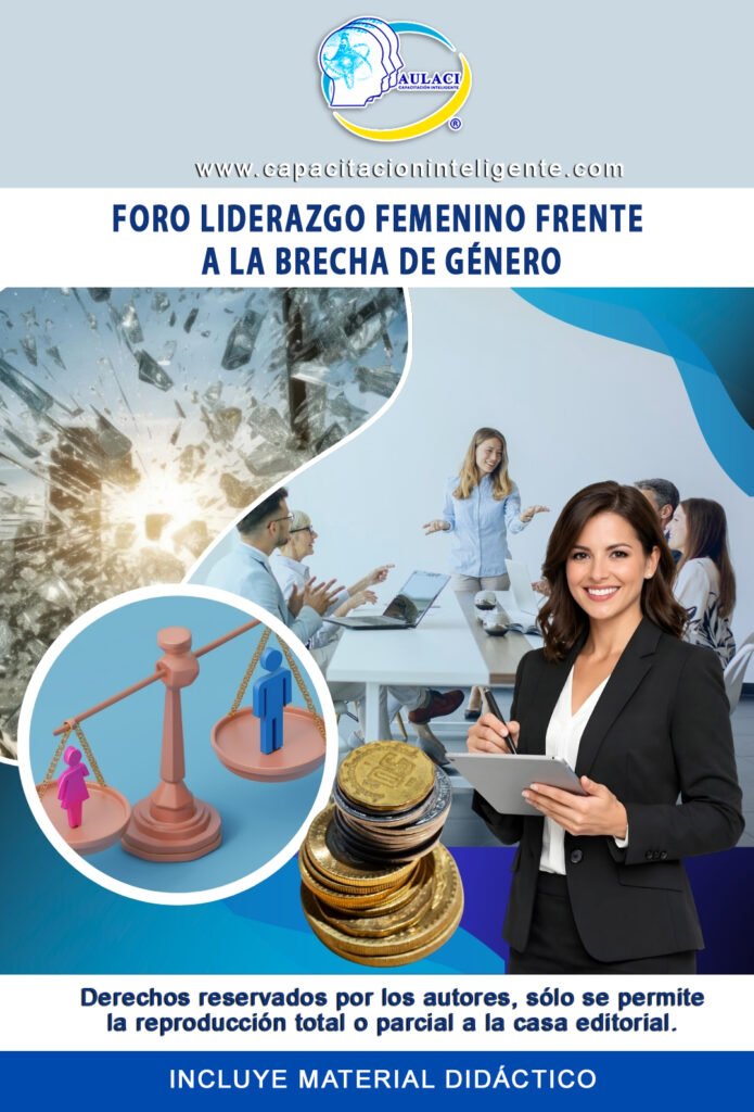 Foro Liderazgo Femenino frente a la Brecha de Género