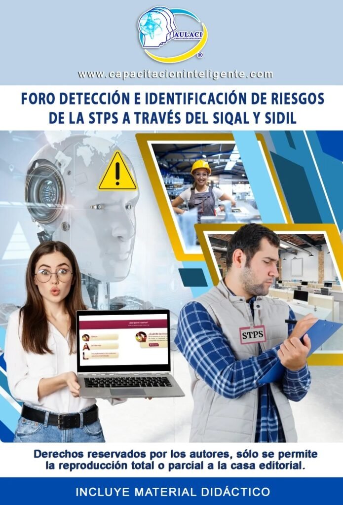 Foro Detección e Identificación de Riesgos de la STPS a través del SIQAL y SIDIL