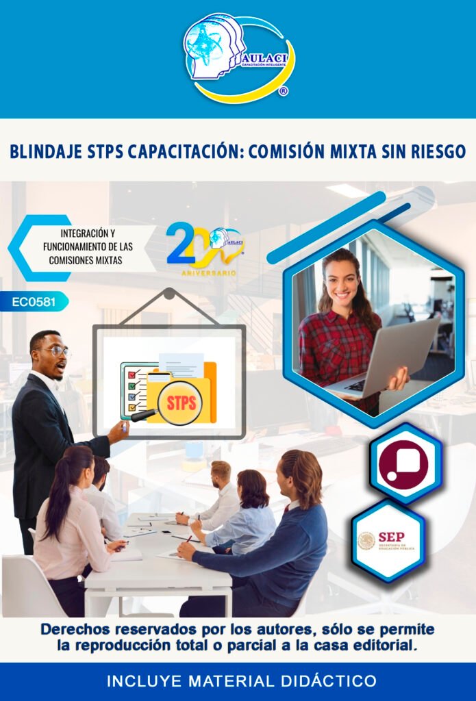 Blindaje STPS Capacitación: Comisión Mixta Sin Riesgo