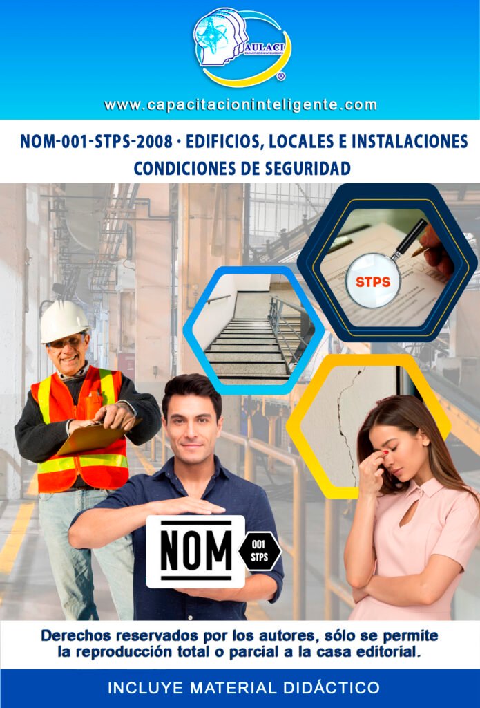 NOM-001-STPS-2008: Edificios, locales, instalaciones y áreas — Condiciones de seguridad
