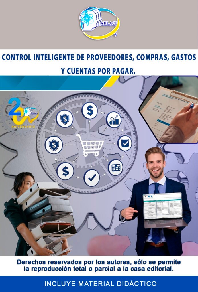 Control Inteligente de Proveedores, Compras, Gastos y  Cuentas por Pagar