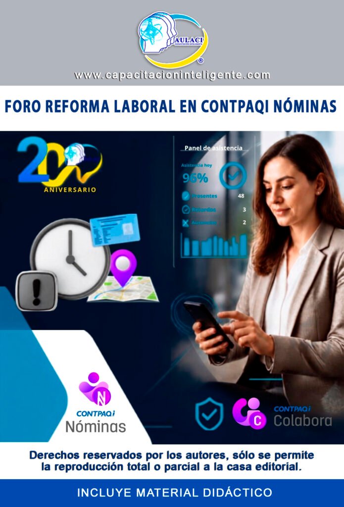 Foro - ¿Cómo implementar la Reforma Laboral desde Contpaqi Nóminas?