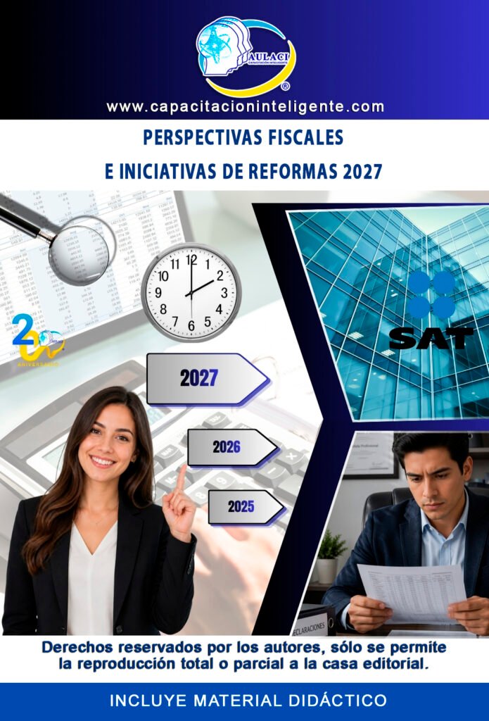 Perspectivas Fiscales e Iniciativas de Reformas 2027